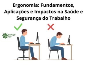 Ergonomia Fundamentos, Aplicações e Impactos na Saúde e Segurança do Trabalho
