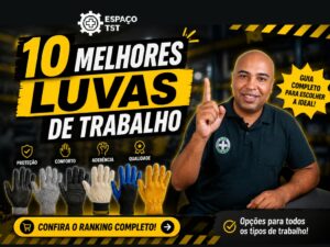10 Melhores Luvas de Trabalho e Como Escolher a Ideal